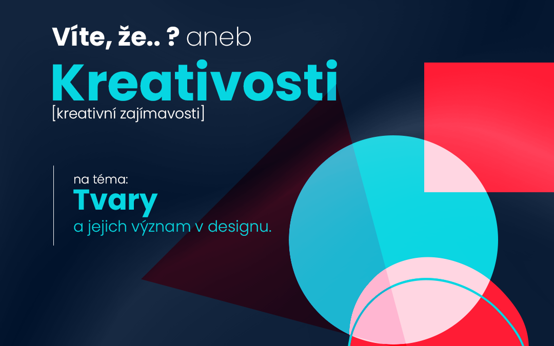 Kreativosti #2: Tvary