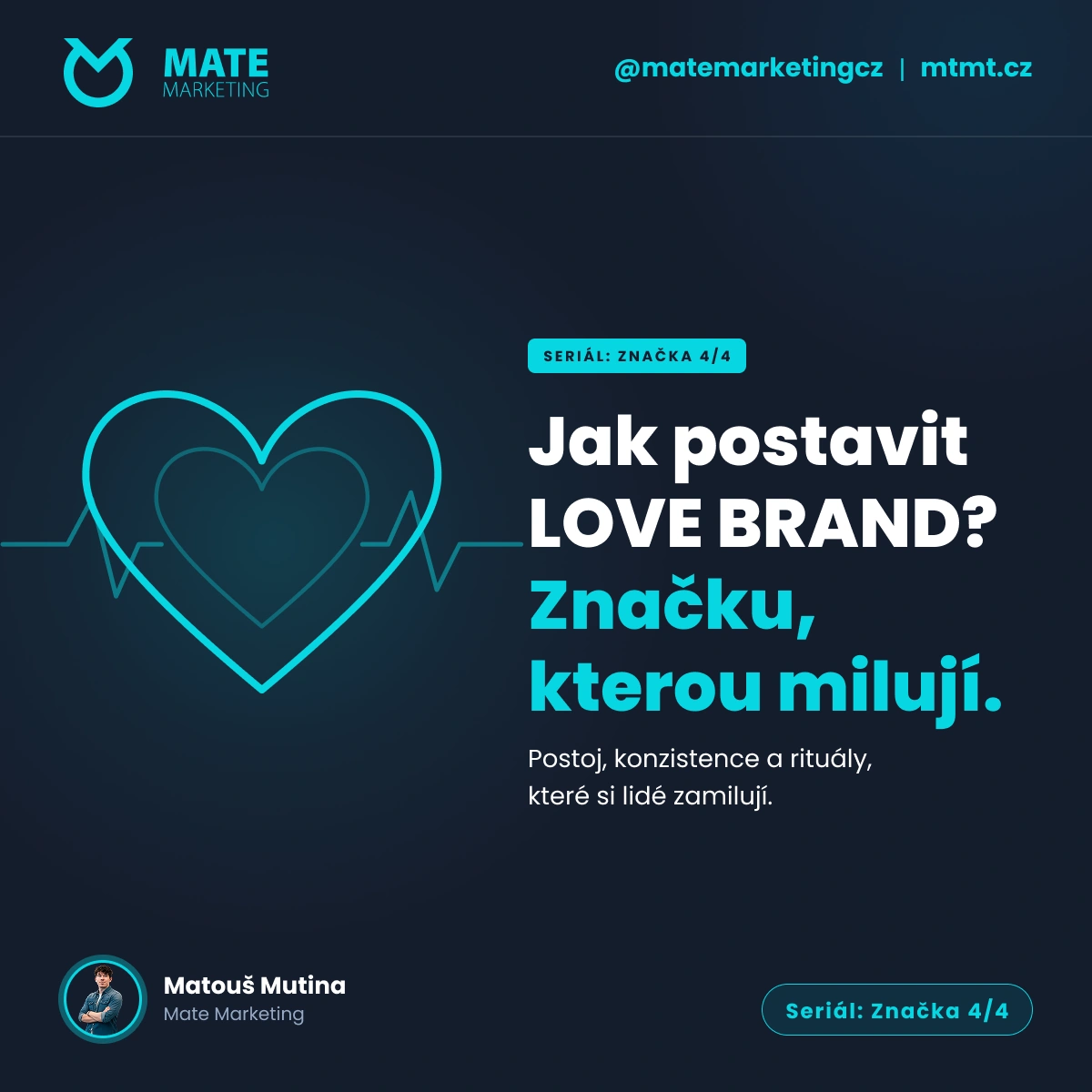Jak postavit love brand - značka, kterou lidé milují, Mate Marketing